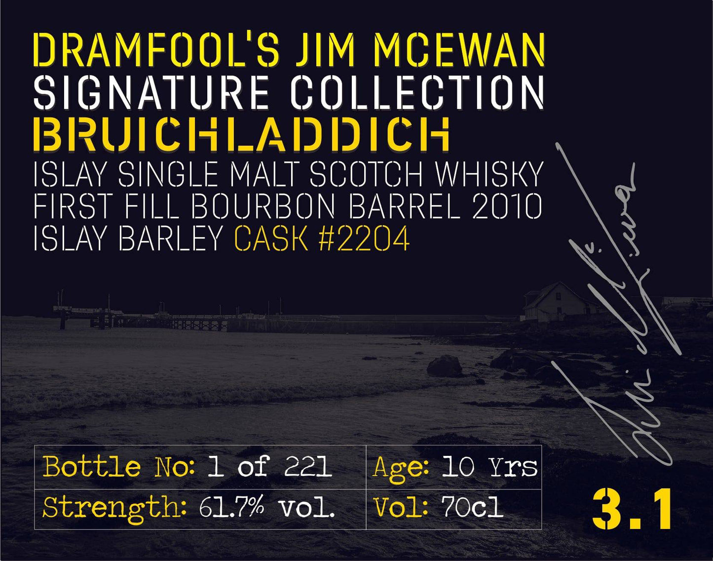 Jim McEwan Signature Collection - Bruichladdich 3.1 2010 - Whiskylander