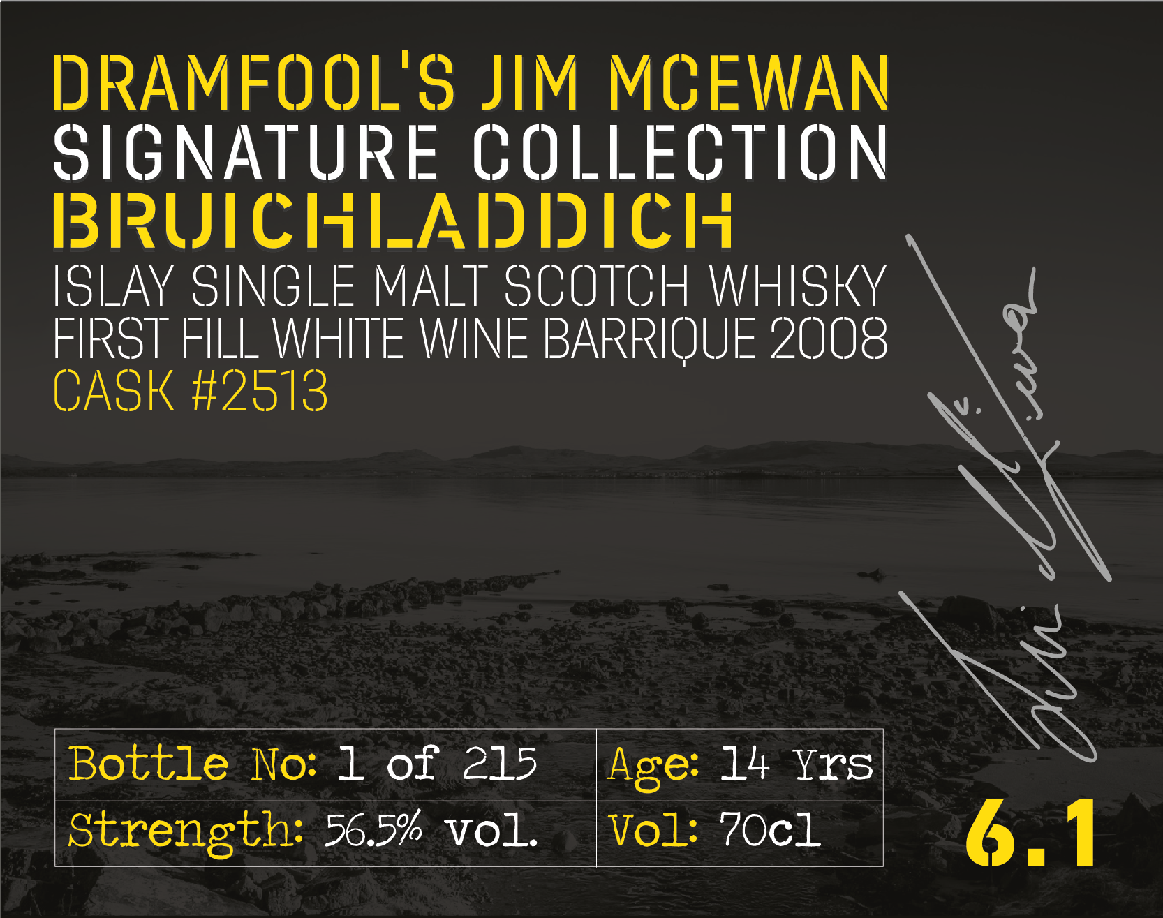 Jim McEwan Signature Collection 6.1 Bruichladdich 2008 14 years old - Whiskylander